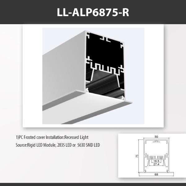 L9 Fixture LL-ALP6875-R / PC Frosted [China] ALP6875 Recess Mount Aluminium Profile 2M x10Pcs