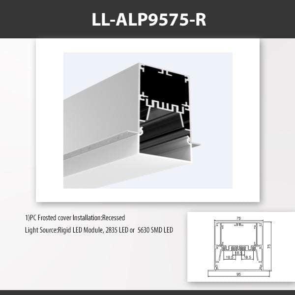 L9 Fixture LL-ALP9575-R / PC Frosted [China] ALP9575 Recess Mount Aluminium Profile 2M x10Pcs